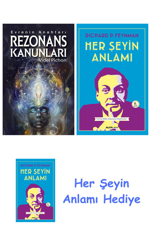 Rezonans Kanunları + Her Şeyin Anlamı + Her Şeyin Anlamı