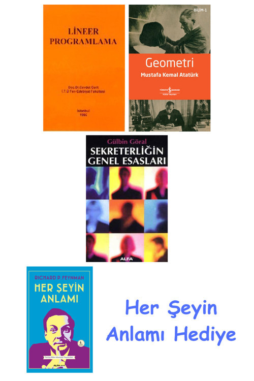 Lineer Programlama + Geometri + Sekreterliğin Genel Esasları + Her Şeyin Anlamı