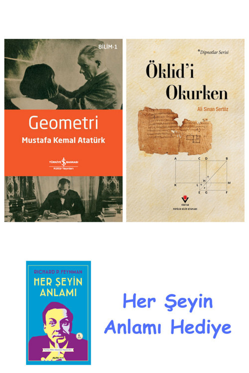 Geometri + Öklid'İ Okurken + Her Şeyin Anlamı