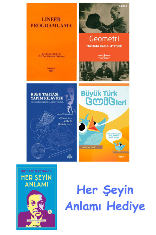 Lineer Programlama + Geometri + Rubu Tahtası Yapım Kılavuzu + Büyük Türk Twitleri + Her Şeyin Anlamı