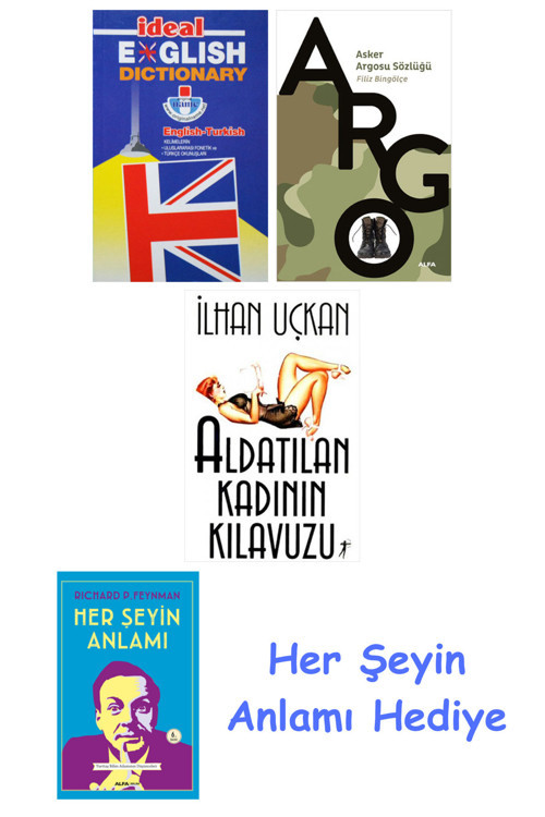 İdeal English Dictionary + Asker Argosu Sözlüğü + Aldatılan Kadının Kılavuzu + Her Şeyin Anlamı