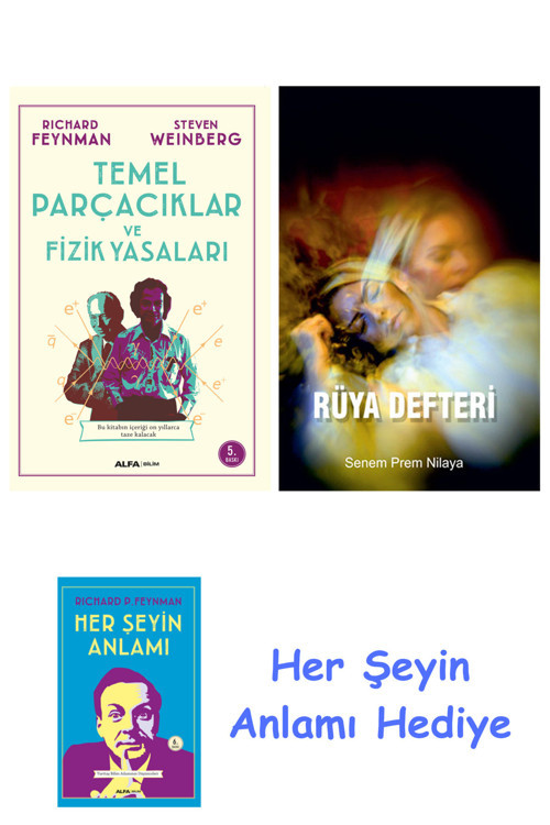 Temel Parçacıklar Ve Fizik Yasaları + Rüya Defteri + Her Şeyin Anlamı