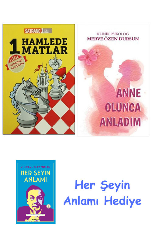 1 Hamlede Matlar + Anne Olunca Anladım + Her Şeyin Anlamı