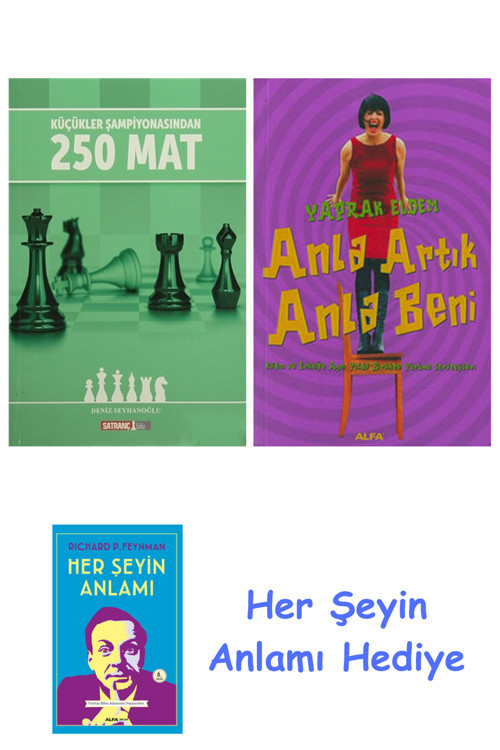 Küçükler Şampiyonasından 250 Mat + Anla Artık Anla Beni + Her Şeyin Anlamı