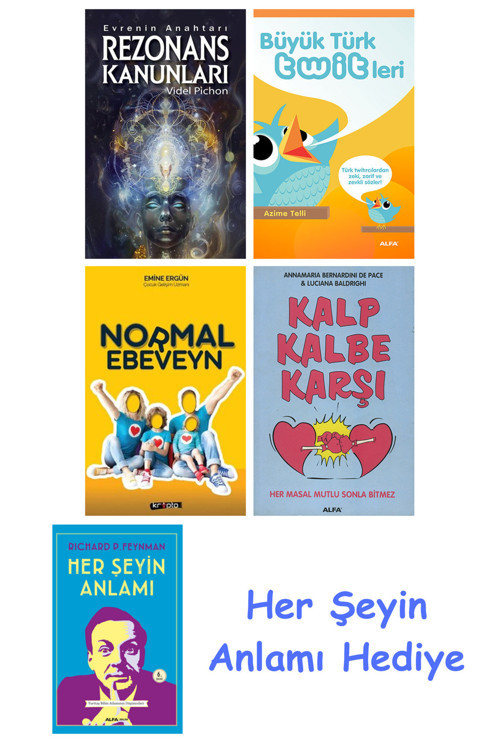 Rezonans Kanunları + Büyük Türk Twitleri + Normal Ebeveyn + Kalp Kalbe Karşı + Her Şeyin Anlamı