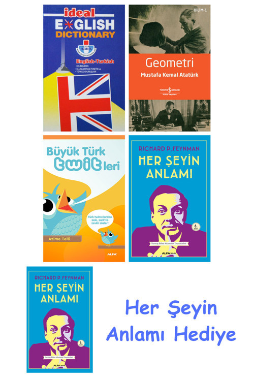 İdeal English Dictionary + Geometri + Büyük Türk Twitleri + Her Şeyin Anlamı + Her Şeyin Anlamı
