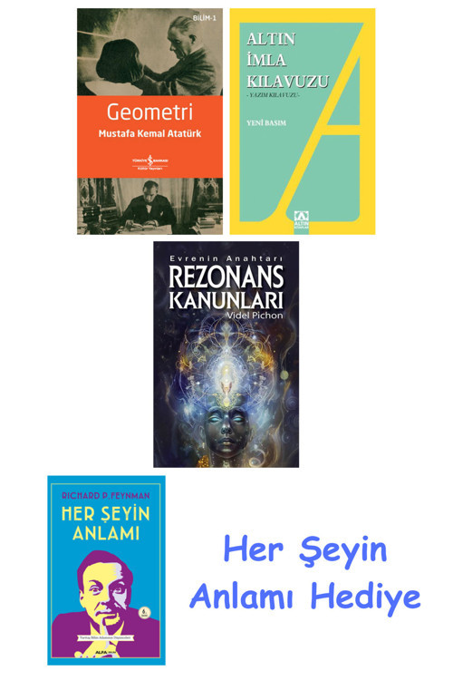Geometri + Altın İmla Kılavuzu -Yazım Kılavuzu + Rezonans Kanunları + Her Şeyin Anlamı