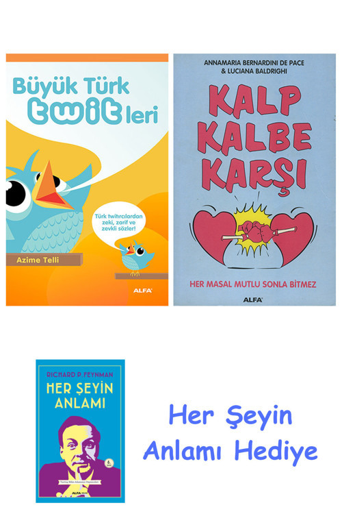 Büyük Türk Twitleri + Kalp Kalbe Karşı + Her Şeyin Anlamı