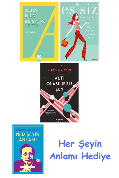 Altın İmla Kılavuzu -Yazım Kılavuzu + Eş'Siz + Altı Olasılıksız Şey + Her Şeyin Anlamı