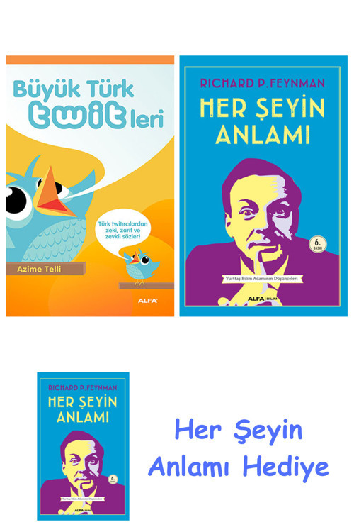 Büyük Türk Twitleri + Her Şeyin Anlamı + Her Şeyin Anlamı
