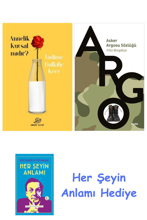 Annelik Kutsal Mıdır? + Asker Argosu Sözlüğü + Her Şeyin Anlamı