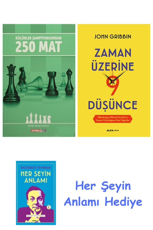 Küçükler Şampiyonasından 250 Mat + Zaman Üzerine Dokuz Düşünce + Her Şeyin Anlamı