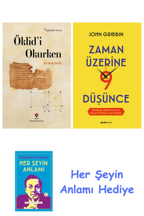 Öklid'İ Okurken + Zaman Üzerine Dokuz Düşünce + Her Şeyin Anlamı