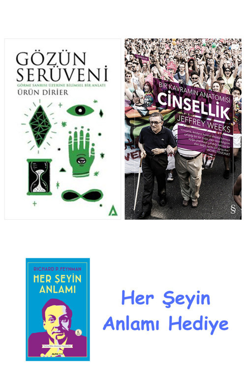 Gözün Serüveni + Bir Kavramın Anatomisi - Cinsellik + Her Şeyin Anlamı