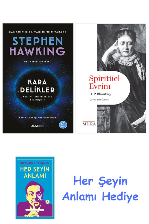 Kara Delikler + Spiritüel Evrim + Her Şeyin Anlamı