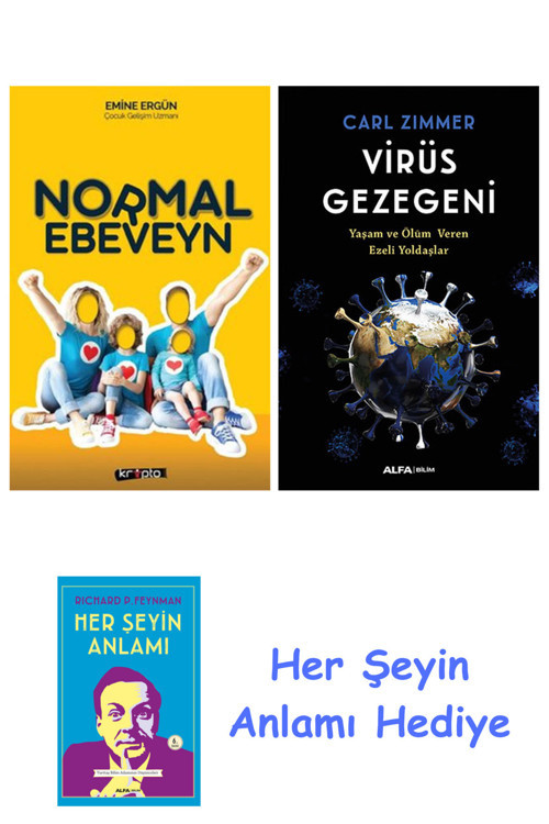 Normal Ebeveyn + Virüs Gezegeni + Her Şeyin Anlamı
