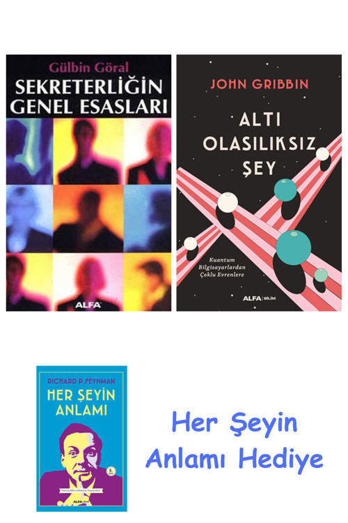 Sekreterliğin Genel Esasları + Altı Olasılıksız Şey + Her Şeyin Anlamı
