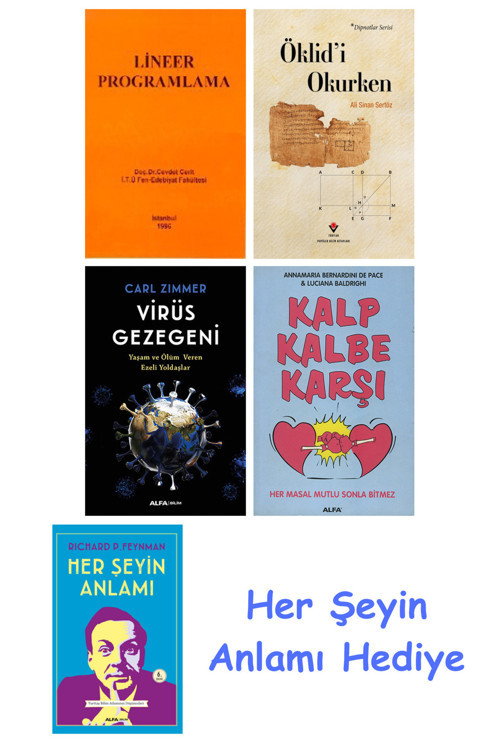 Lineer Programlama + Öklid'İ Okurken + Virüs Gezegeni + Kalp Kalbe Karşı + Her Şeyin Anlamı
