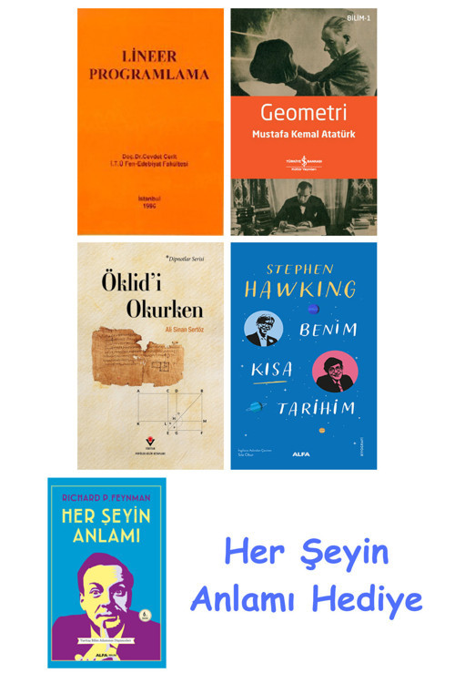 Lineer Programlama + Geometri + Öklid'İ Okurken + Benim Kısa Tarihim + Her Şeyin Anlamı