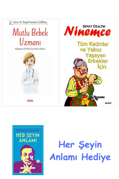 Mutlu Bebek Uzmanı - Bebeğinizin İlk Yılları İçin Bakım Rehberi + Ninemce + Her Şeyin Anlamı