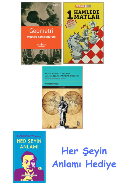 Geometri + 1 Hamlede Matlar + Antik Mezopotamya'Da Egemenliğin Tanrısal Kökleri + Her Şeyin Anlamı