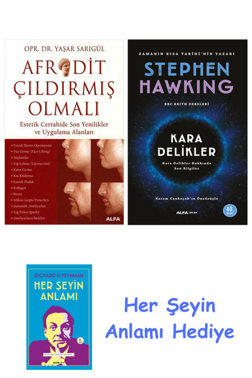 Afrodit Çıldırmış Olmalı + Kara Delikler + Her Şeyin Anlamı