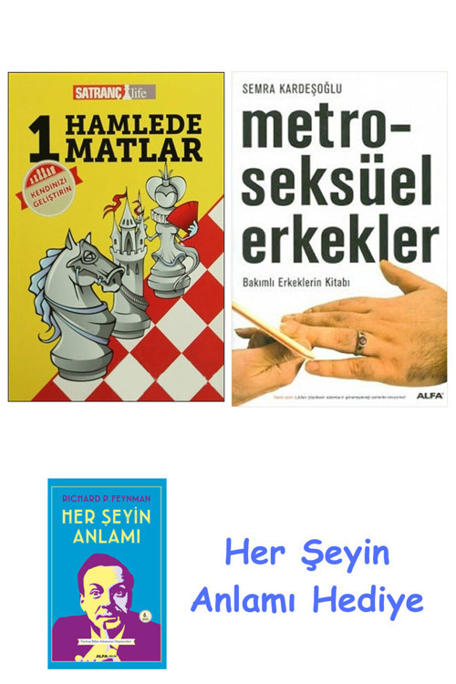1 Hamlede Matlar + Metroseksüel Erkekler + Her Şeyin Anlamı