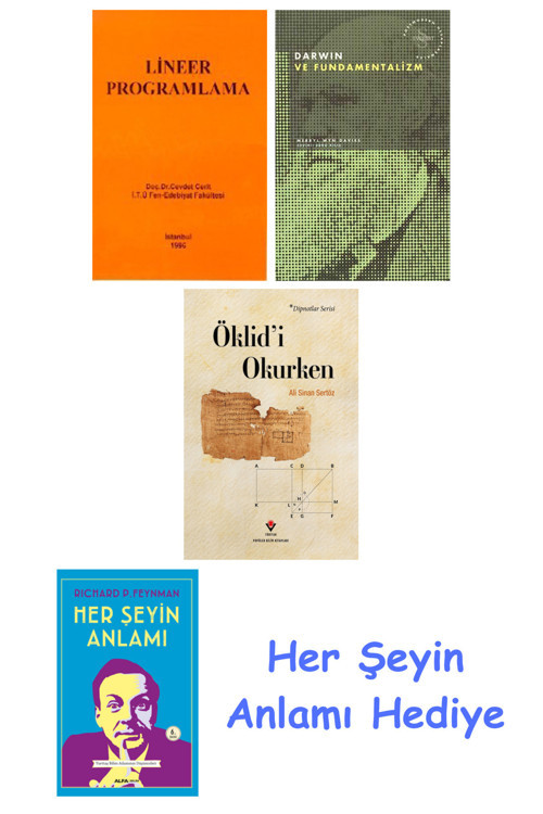 Lineer Programlama + Darwin Ve Fundamentalizm + Öklid'İ Okurken + Her Şeyin Anlamı