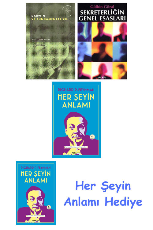 Darwin Ve Fundamentalizm + Sekreterliğin Genel Esasları + Her Şeyin Anlamı + Her Şeyin Anlamı