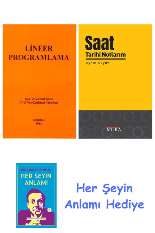 Lineer Programlama + Saat Tarihi Notlarım + Her Şeyin Anlamı