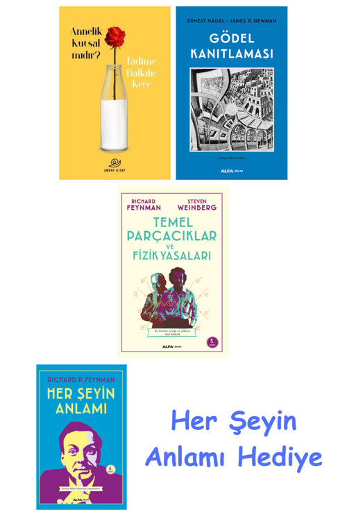 Annelik Kutsal Mıdır? + Gödel Kanıtlaması + Temel Parçacıklar Ve Fizik Yasaları + Her Şeyin Anlamı