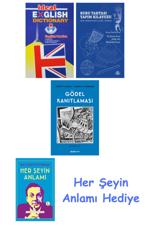 İdeal English Dictionary + Rubu Tahtası Yapım Kılavuzu + Gödel Kanıtlaması + Her Şeyin Anlamı