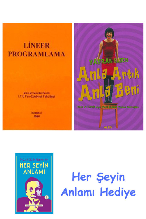 Lineer Programlama + Anla Artık Anla Beni + Her Şeyin Anlamı