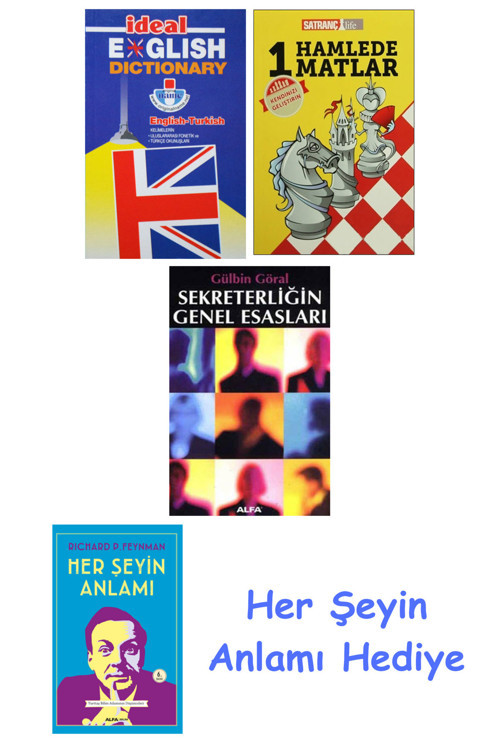 İdeal English Dictionary + 1 Hamlede Matlar + Sekreterliğin Genel Esasları + Her Şeyin Anlamı