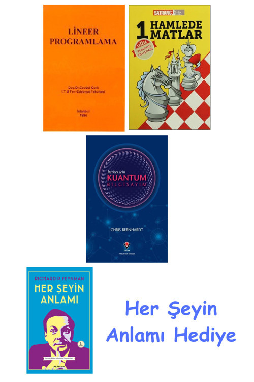 Lineer Programlama + 1 Hamlede Matlar + Herkes İçin Kuantum Bilgisayım + Her Şeyin Anlamı
