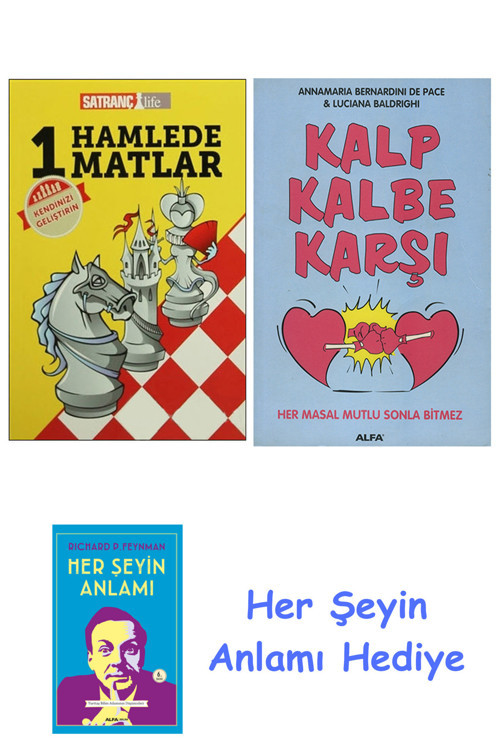 1 Hamlede Matlar + Kalp Kalbe Karşı + Her Şeyin Anlamı