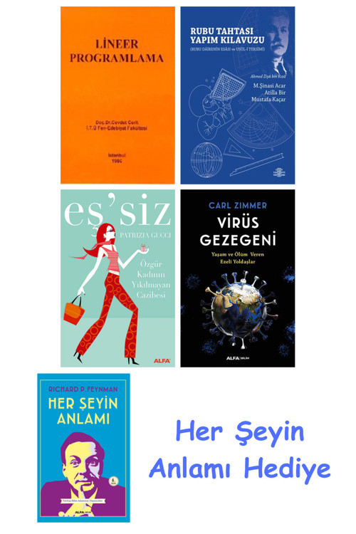 Lineer Programlama + Rubu Tahtası Yapım Kılavuzu + Eş'Siz + Virüs Gezegeni + Her Şeyin Anlamı