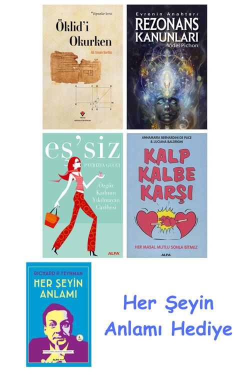 Öklid'İ Okurken + Rezonans Kanunları + Eş'Siz + Kalp Kalbe Karşı + Her Şeyin Anlamı