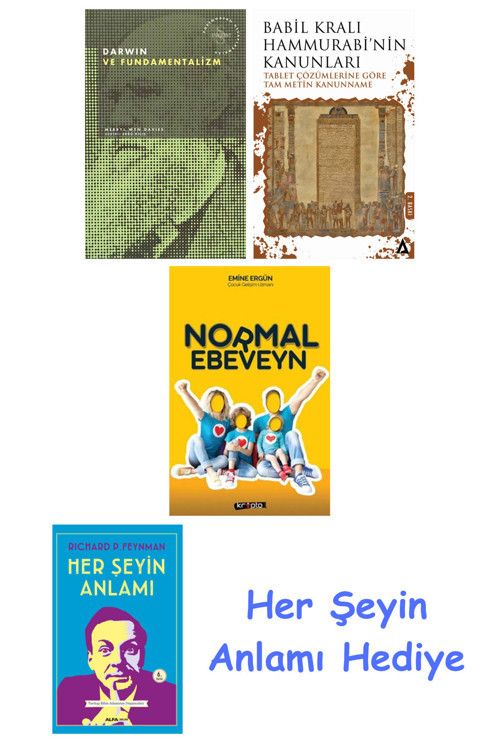Darwin Ve Fundamentalizm + Babil Kralı Hammurrabi'Nin Kanunları + Normal Ebeveyn + Her Şeyin Anlamı