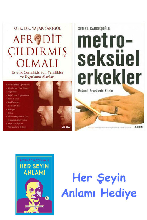 Afrodit Çıldırmış Olmalı + Metroseksüel Erkekler + Her Şeyin Anlamı