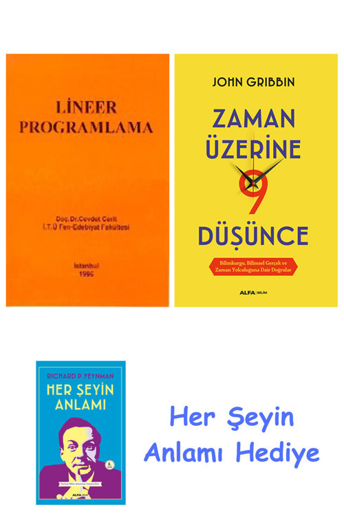 Lineer Programlama + Zaman Üzerine Dokuz Düşünce + Her Şeyin Anlamı