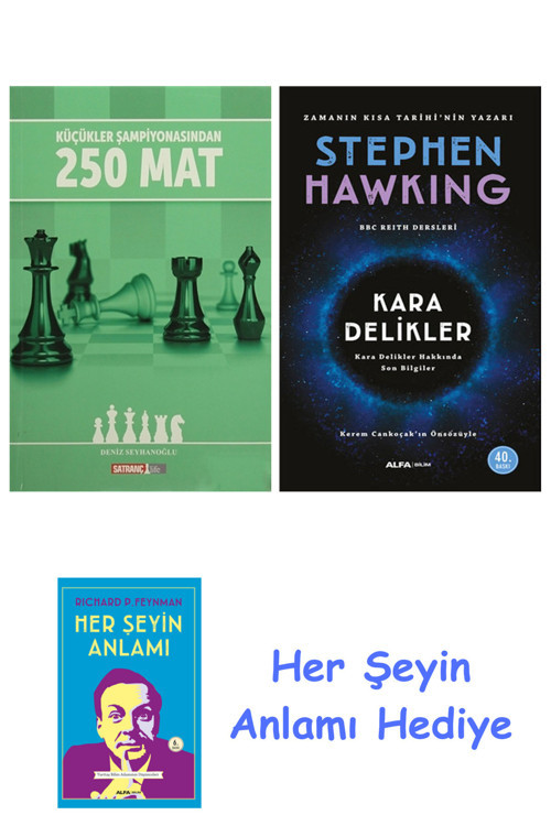 Küçükler Şampiyonasından 250 Mat + Kara Delikler + Her Şeyin Anlamı