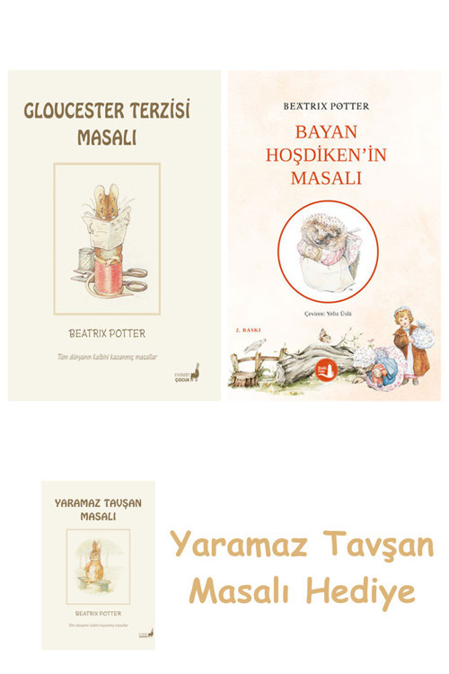 Beatrix Potter 18 - Bay Tod Masalı + Hoşdiken'İn Masalı + Yaramaz Tavşan Masalı