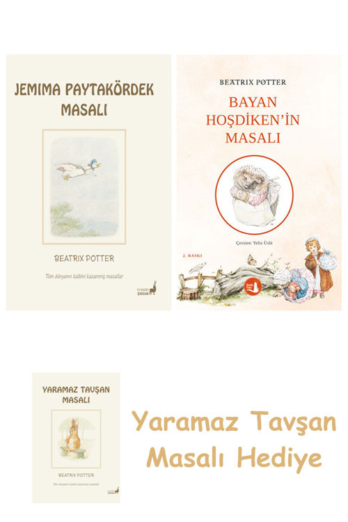 Beatrix Potter 12 - Jemima Paytakördek Masalı + Hoşdiken'İn Masalı + Yaramaz Tavşan Masalı