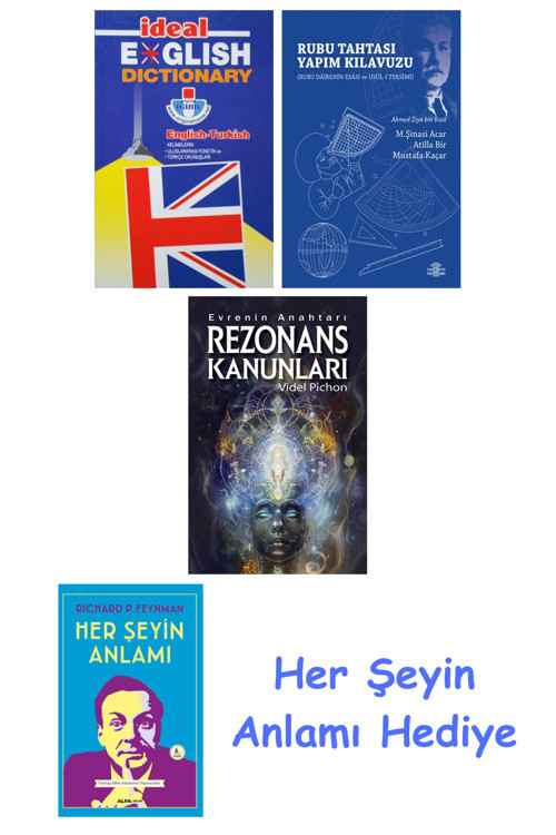 İdeal English Dictionary + Rubu Tahtası Yapım Kılavuzu + Rezonans Kanunları + Her Şeyin Anlamı