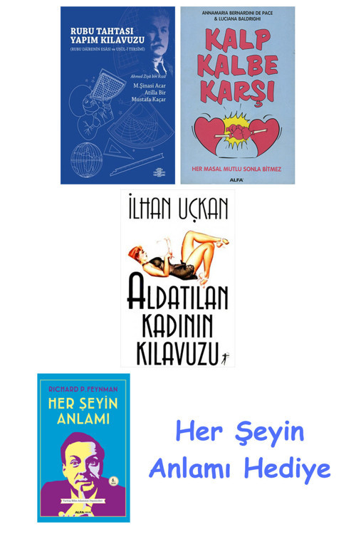 Rubu Tahtası Yapım Kılavuzu + Kalp Kalbe Karşı + Aldatılan Kadının Kılavuzu + Her Şeyin Anlamı
