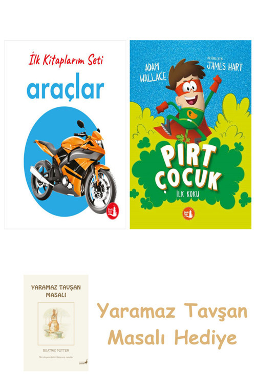 İlk Kitaplarım - Araçlar (Ciltli) + Pırt Çocuk 1 - İlk Koku + Yaramaz Tavşan Masalı