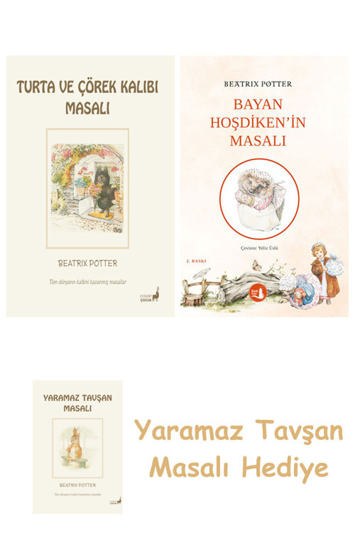 Beatrix Potter 7 - Turta Ve Çörek Kalıbı Masalı + Hoşdiken'İn Masalı + Yaramaz Tavşan Masalı