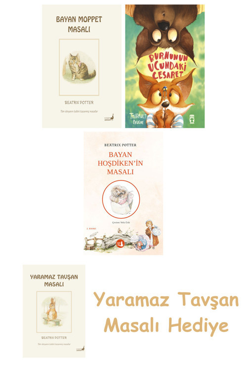Beatrix Potter 10 - Moppet Masalı + Burnunun Ucundaki Cesaret + Hoşdiken'İn Masalı