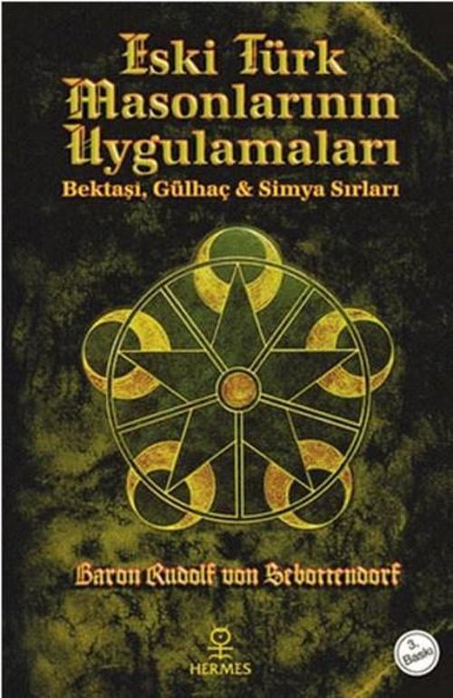 Eski Türk Masonlarının Uygulamaları